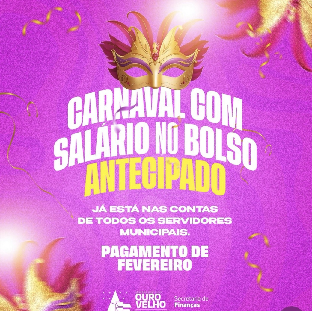 Prefeitura de Ouro Velho antecipa pagamento de servidores para o Carnaval